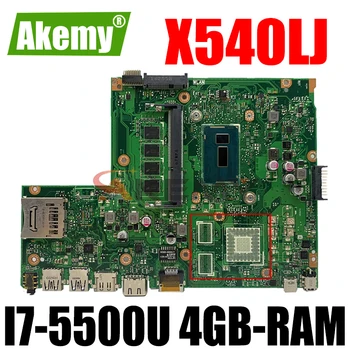 Akemy X540LJ Laptop alaplap az ASUS VivoBook X540LA F540LJ F540LA F540L A540LJ A540L alaplapja 4 GB-RAM I7-5500U CPU
