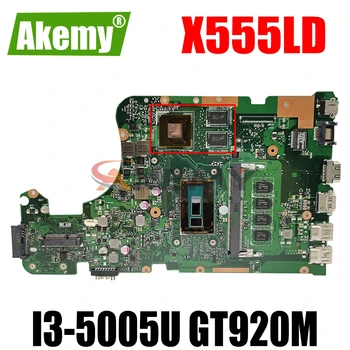 AKEMY X555LD Laptop Alaplap Az ASUS X555LJ X555L Eredeti Alaplapja 4 GB-RAM I3-5005U GT920M LVDS
