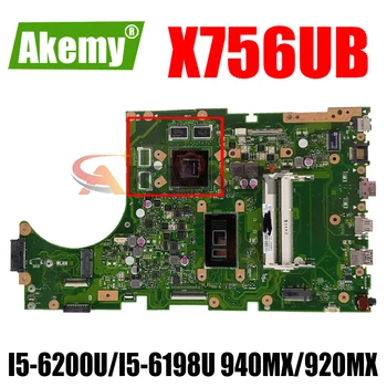 Akemy X756UB MAIN_BD./I5-6200U/I5-6198U 940MX/920MX Alaplap Az Asus X756U K756U X756UX X756UJ X756UB laptop alaplap DDR4
