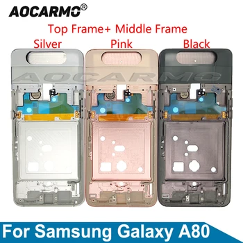 Aocarmo Samsung Galaxy A80 A805F Középső Keret, Majd a Felső Keret Csere Alkatrészek