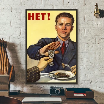 Vintage Stílusú HET-NEM-Poszter Szovjet Anti Alkoholt Iszik SZOVJET Propaganda Vászon Festmény Wall Art lakberendezés